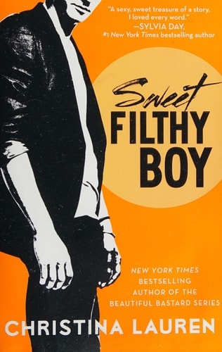Sweet Filthy Boy (Wild Seasons)