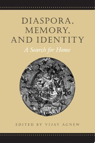 Diaspora, Memory and Identity A Search for Home