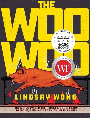 The Woo-Woo How I Survived Ice Hockey, Drug Raids, Demons, and My Crazy Chinese Family