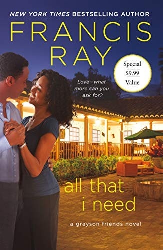 All That I Need A Grayson Friends Novel