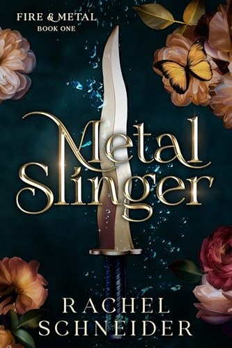 Metal Slinger Fire & Metal: Book One