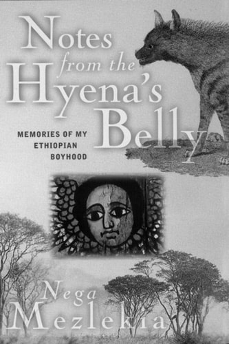 Notes From The Hyena's Belly