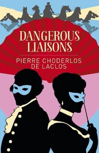 Dangerous Liaisons (Arcturus Classics, 209)