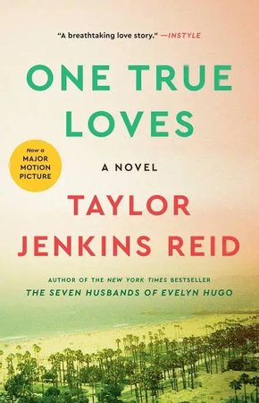One True Loves A Novel