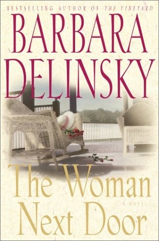 The Woman Next Door A Novel