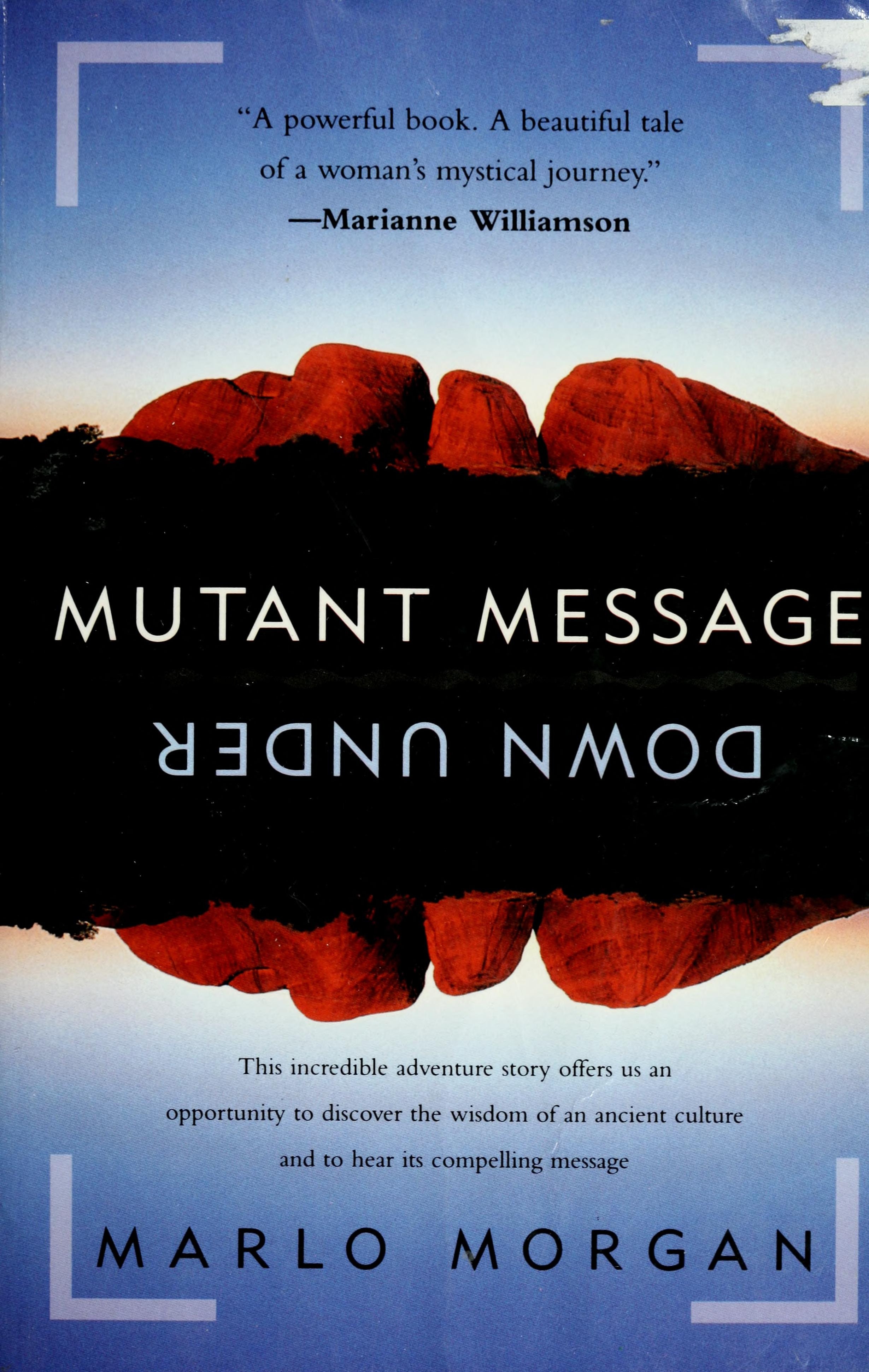 Mutant Message From Forever - A Novel Of Aboriginal Wisdom