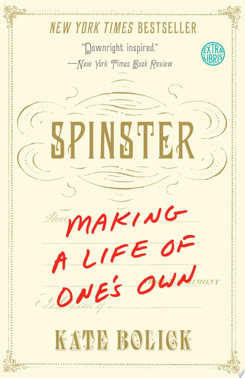 Spinster Making a Life of One's Own