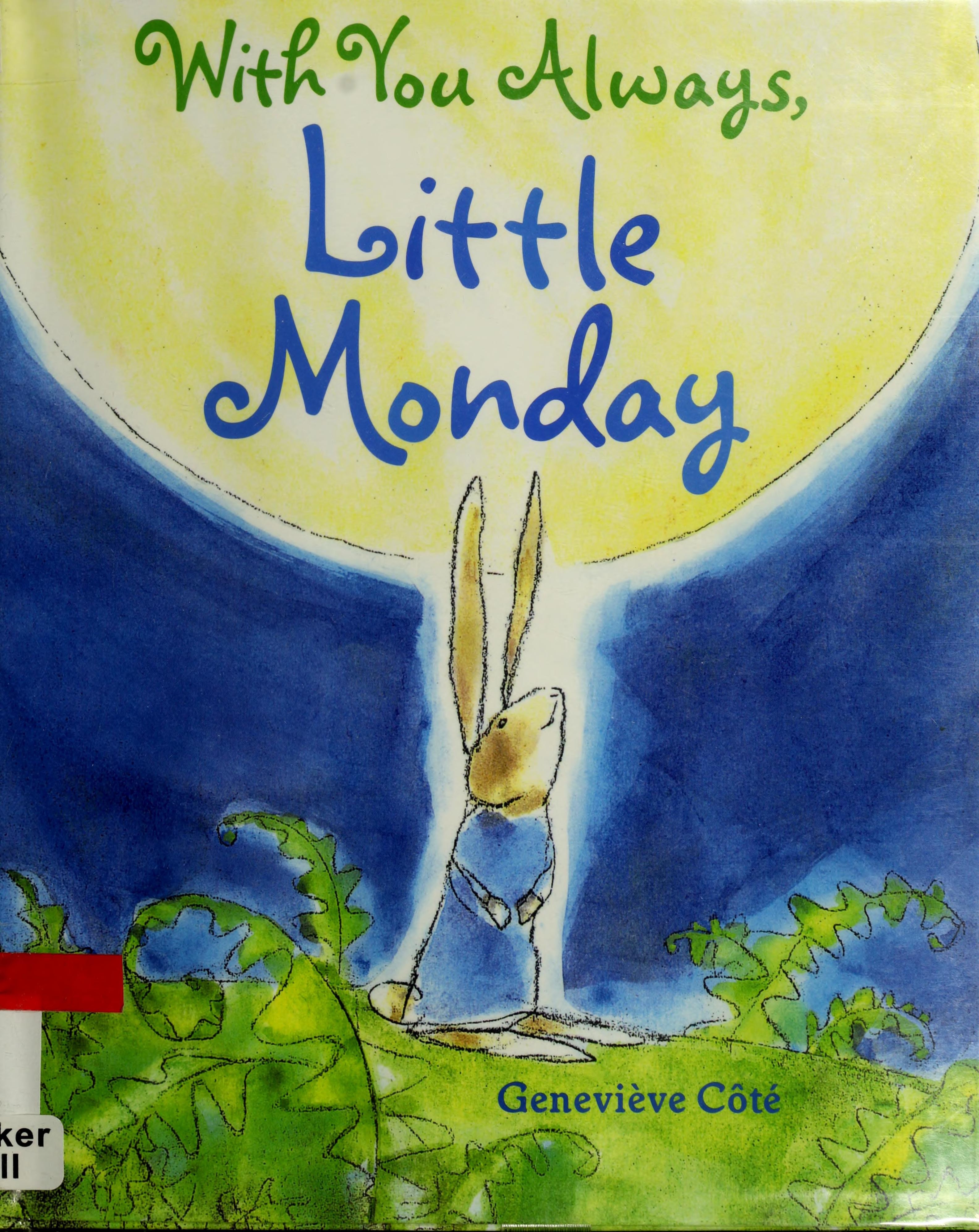 With You Always, Little Monday