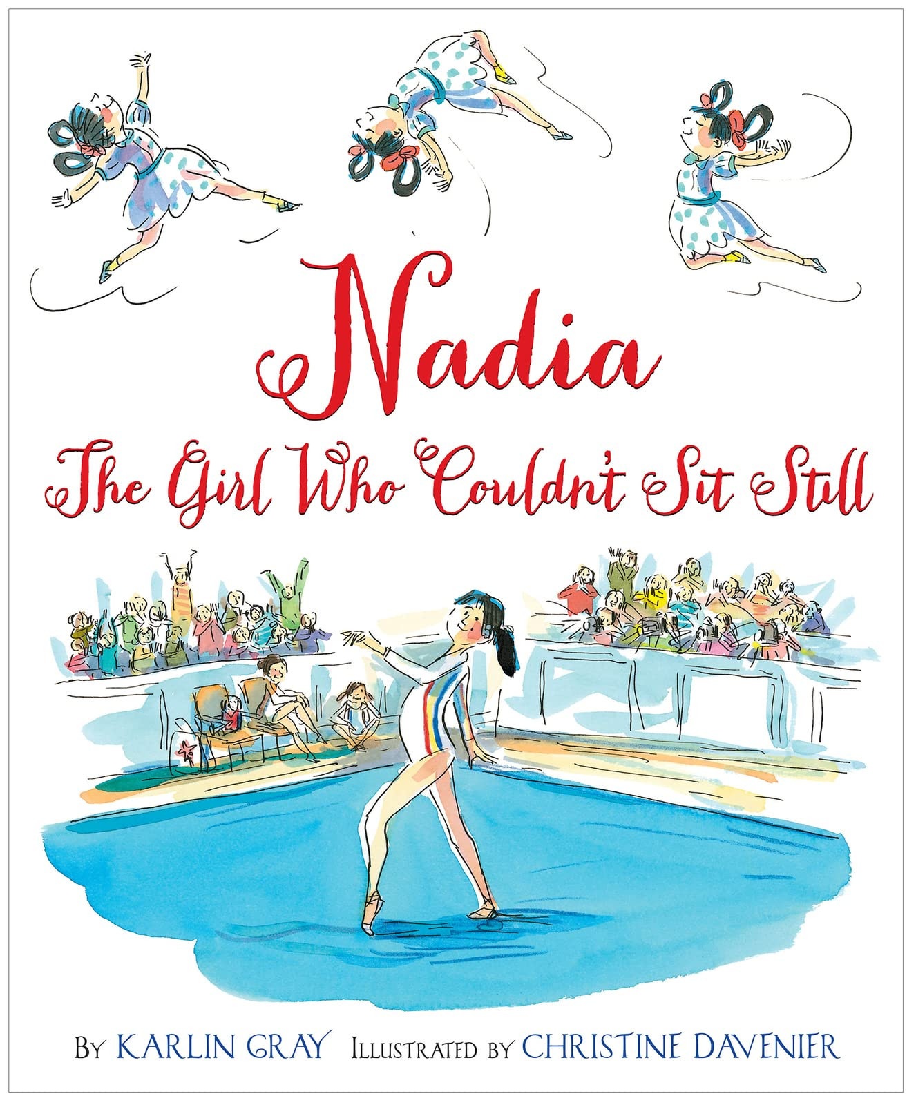 Nadia The Girl who Couldn't Sit Still