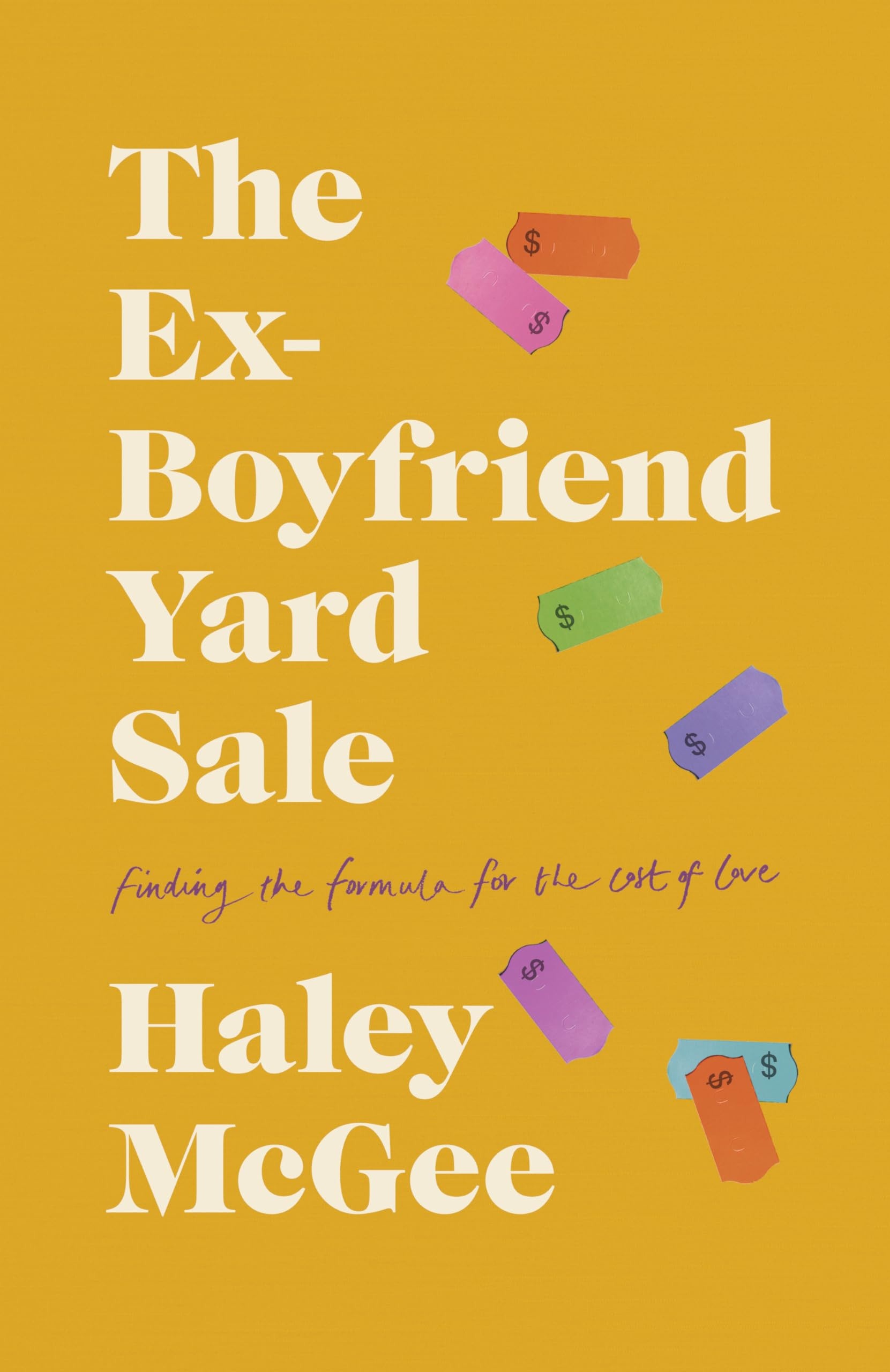 The Ex-Boyfriend Yard Sale Finding a Formula for the Cost of Love