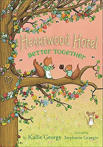 Heartwood Hotel, Book 3 Better Together (Heartwood Hotel, Book 3)