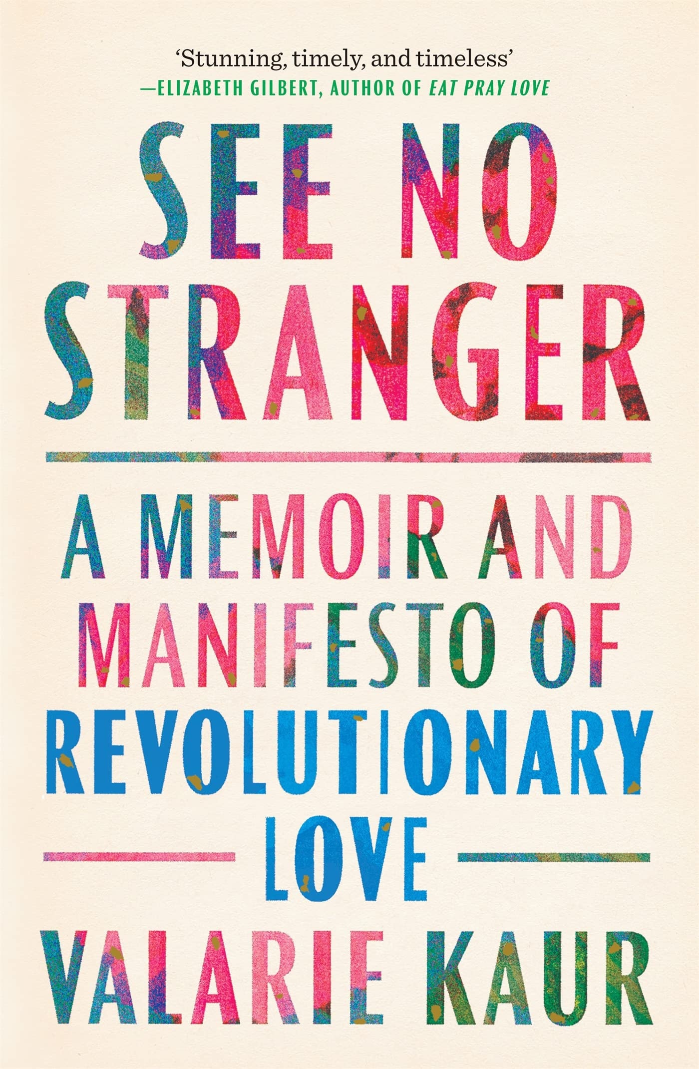 See No Stranger A Memoir and Manifesto of Revolutionary Love