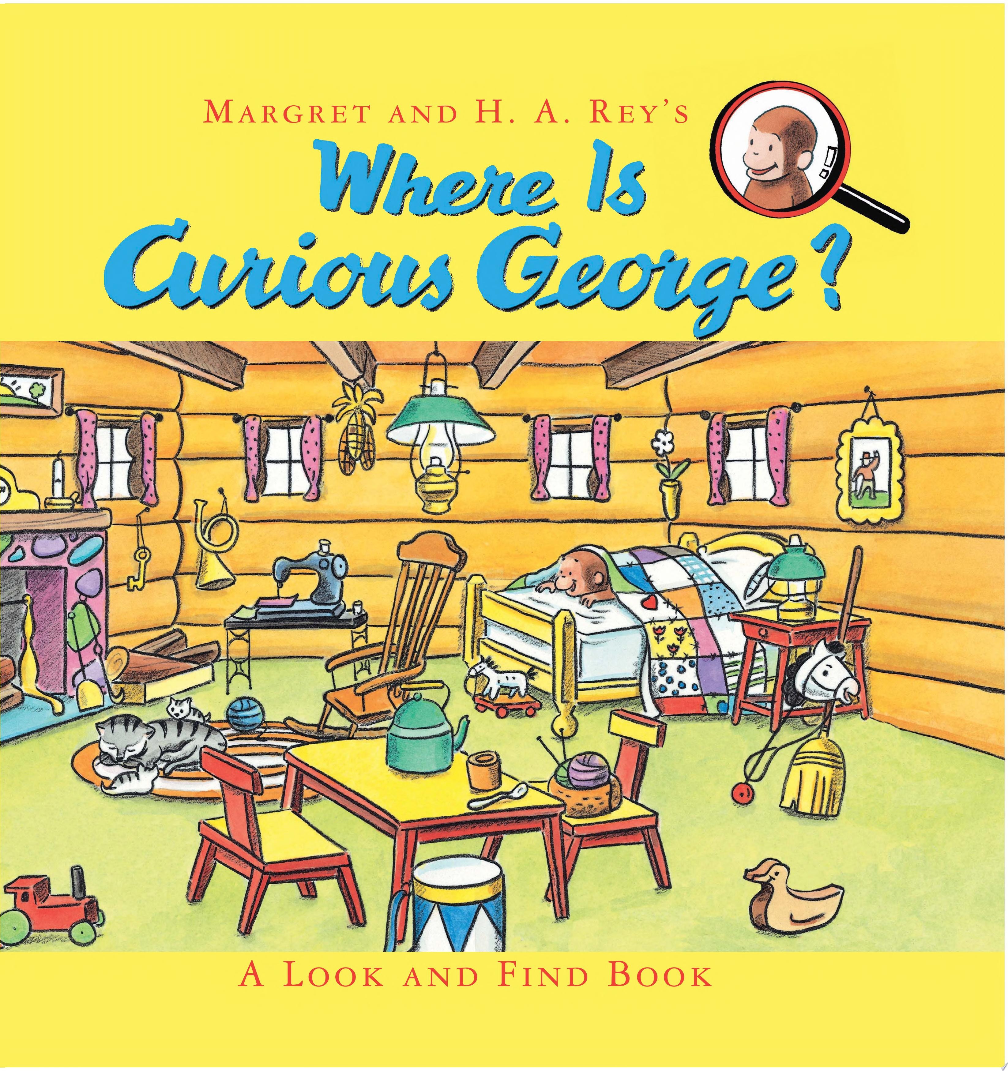 Where Is Curious George? A Look and Find Book