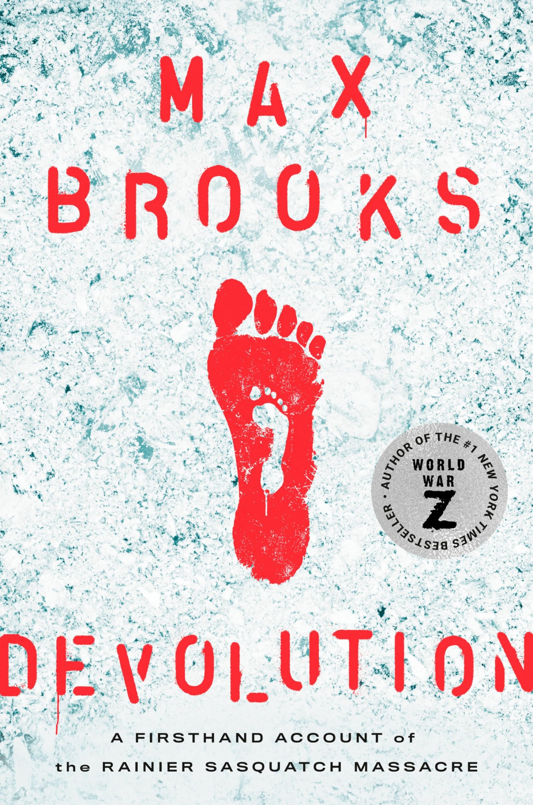Devolution A Firsthand Account of the Rainier Sasquatch Massacre