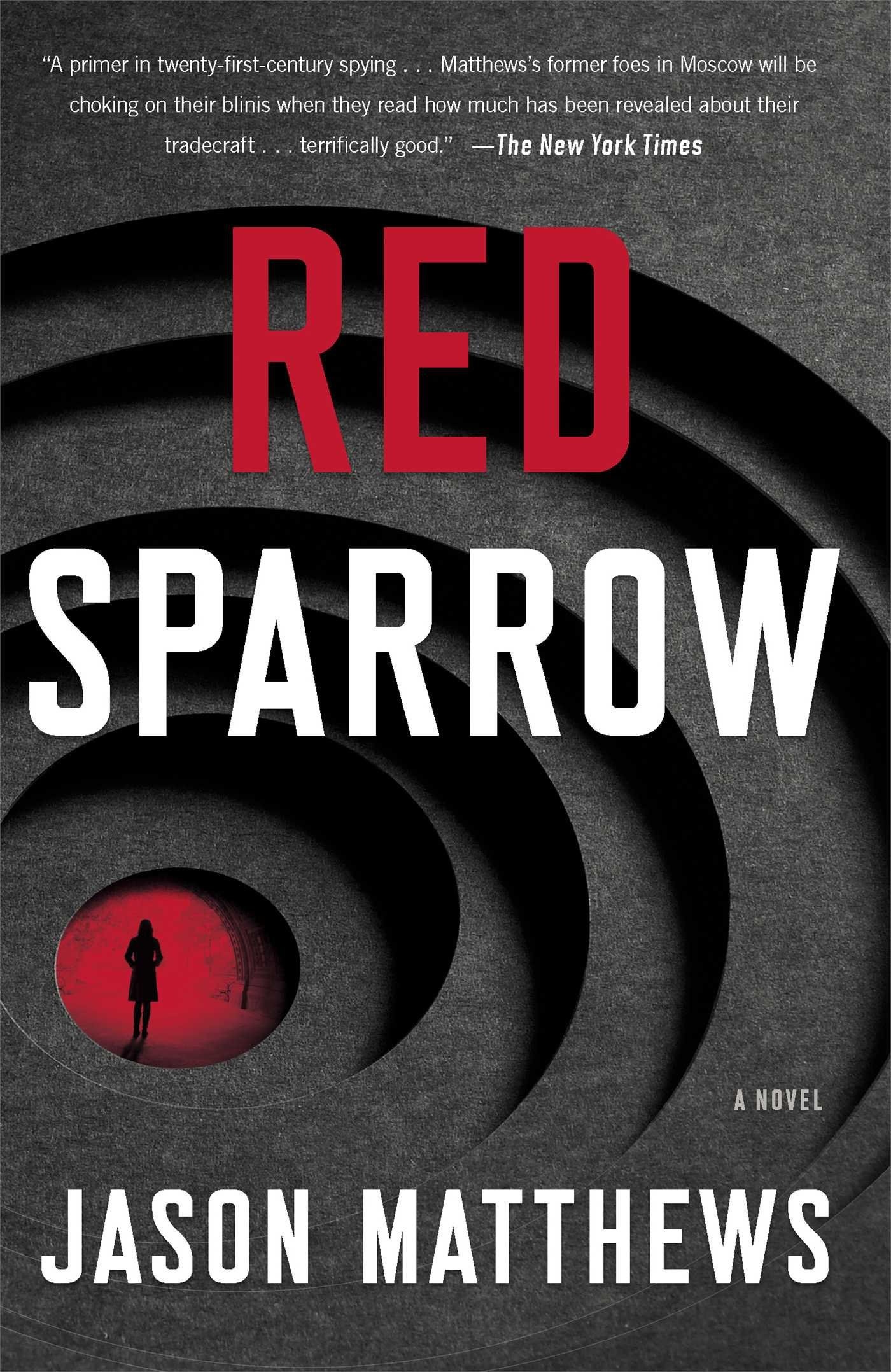 Red Sparrow A Novel