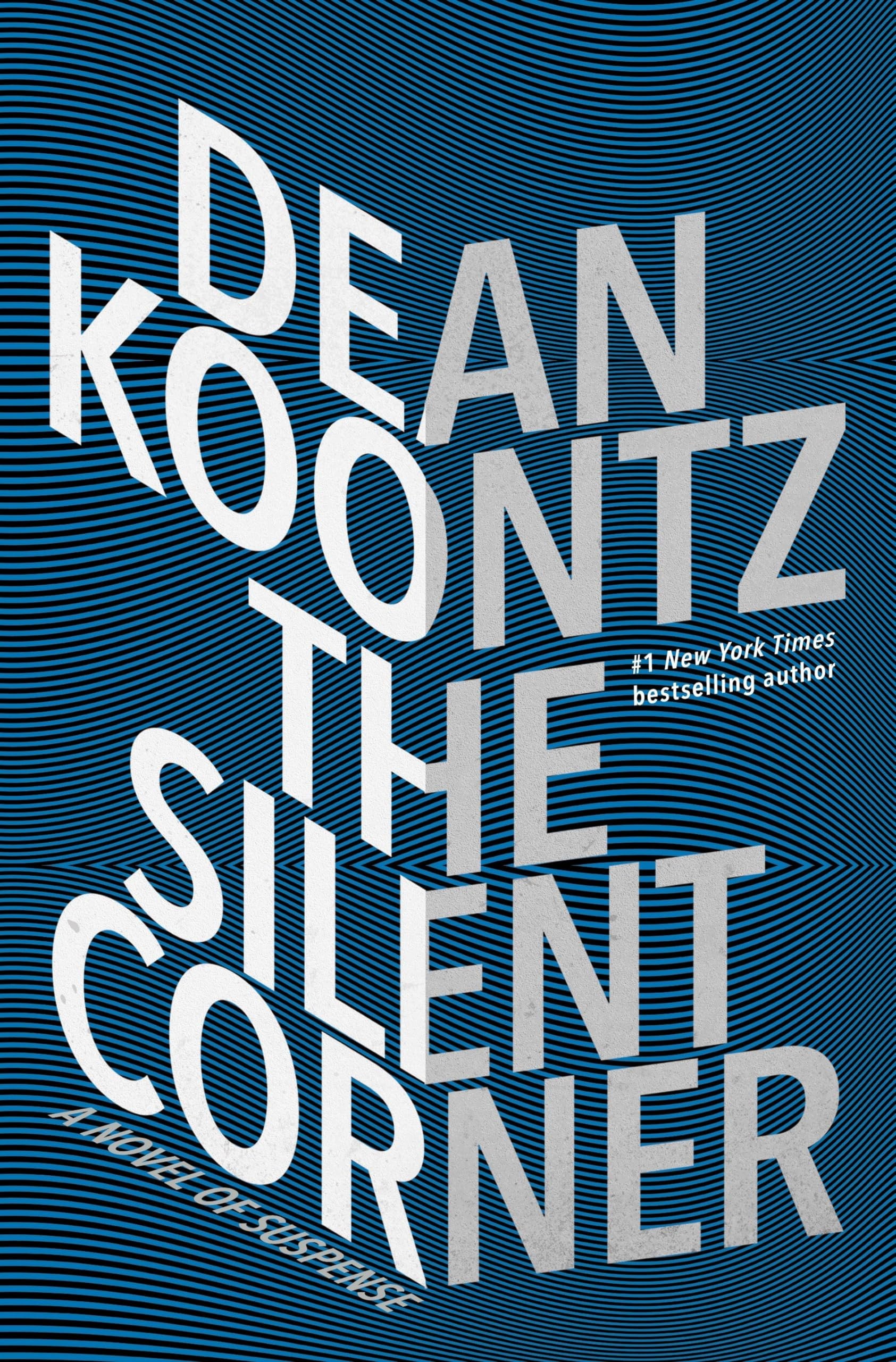 The Silent Corner A Novel of Suspense