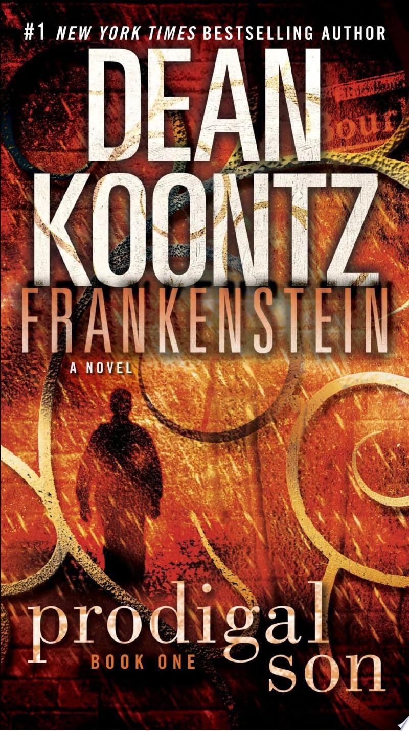 Frankenstein: Prodigal Son A Novel