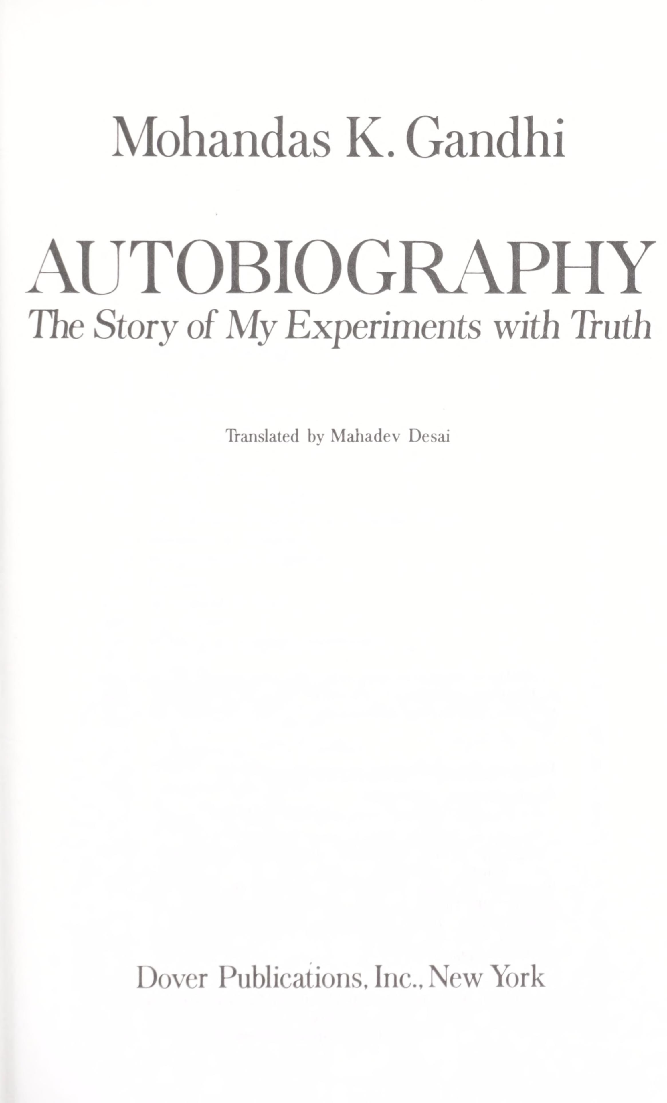 Autobiography The Story of My Experiments with Truth