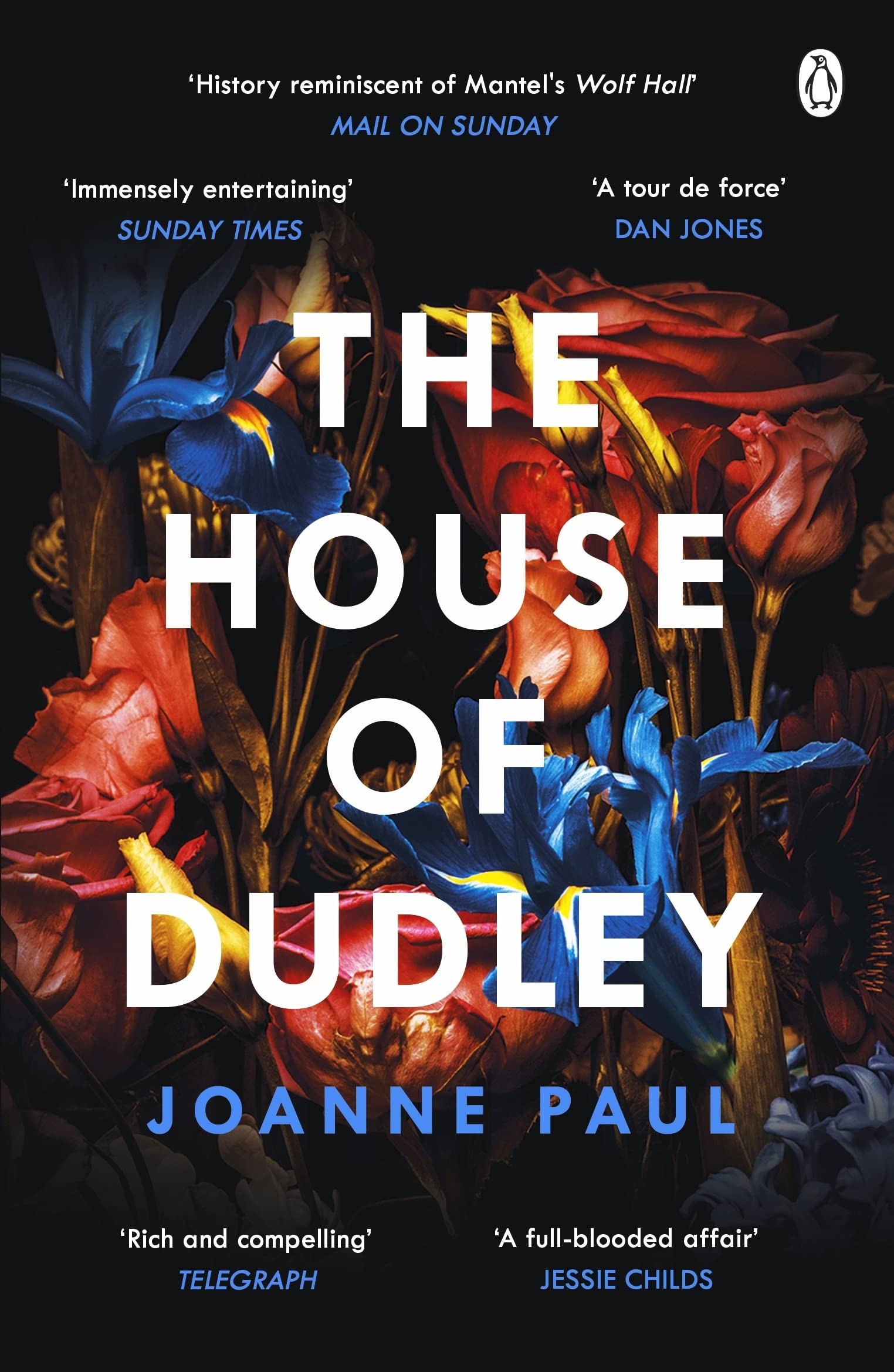 The House of Dudley A New History of Tudor England