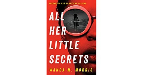 All Her Little Secrets A Novel