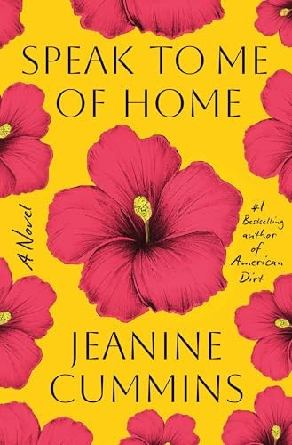 Speak to Me of Home A Novel