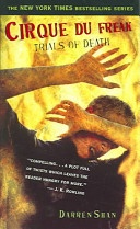Trials of Death (Cirque Du Freak, No.5)