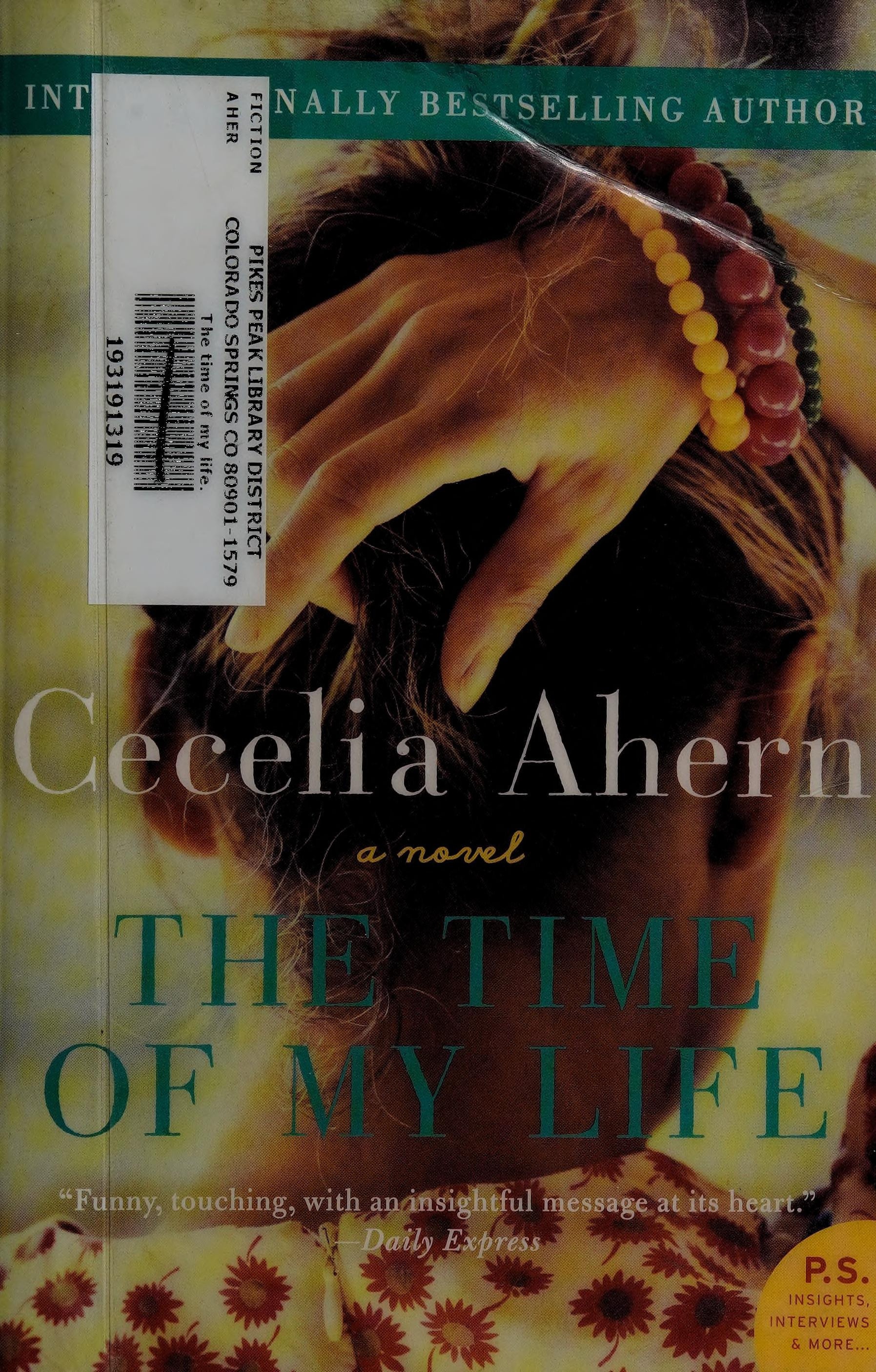 The Time of My Life A Novel