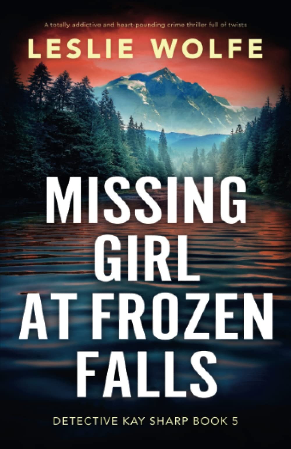Missing Girl at Frozen Falls A Totally Addictive and Heart-pounding Crime Thriller Full of Twists