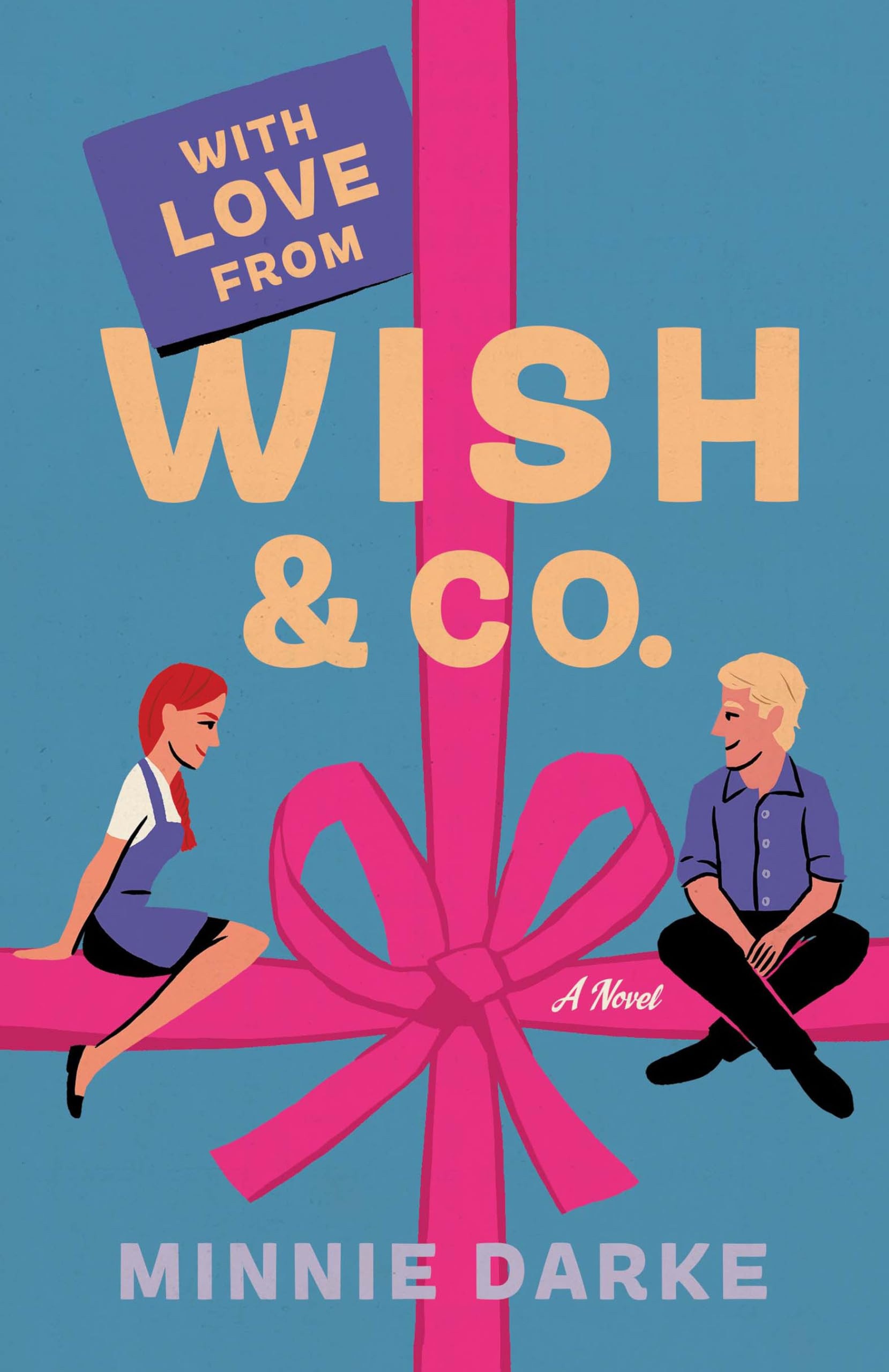 With Love from Wish & Co. A Novel