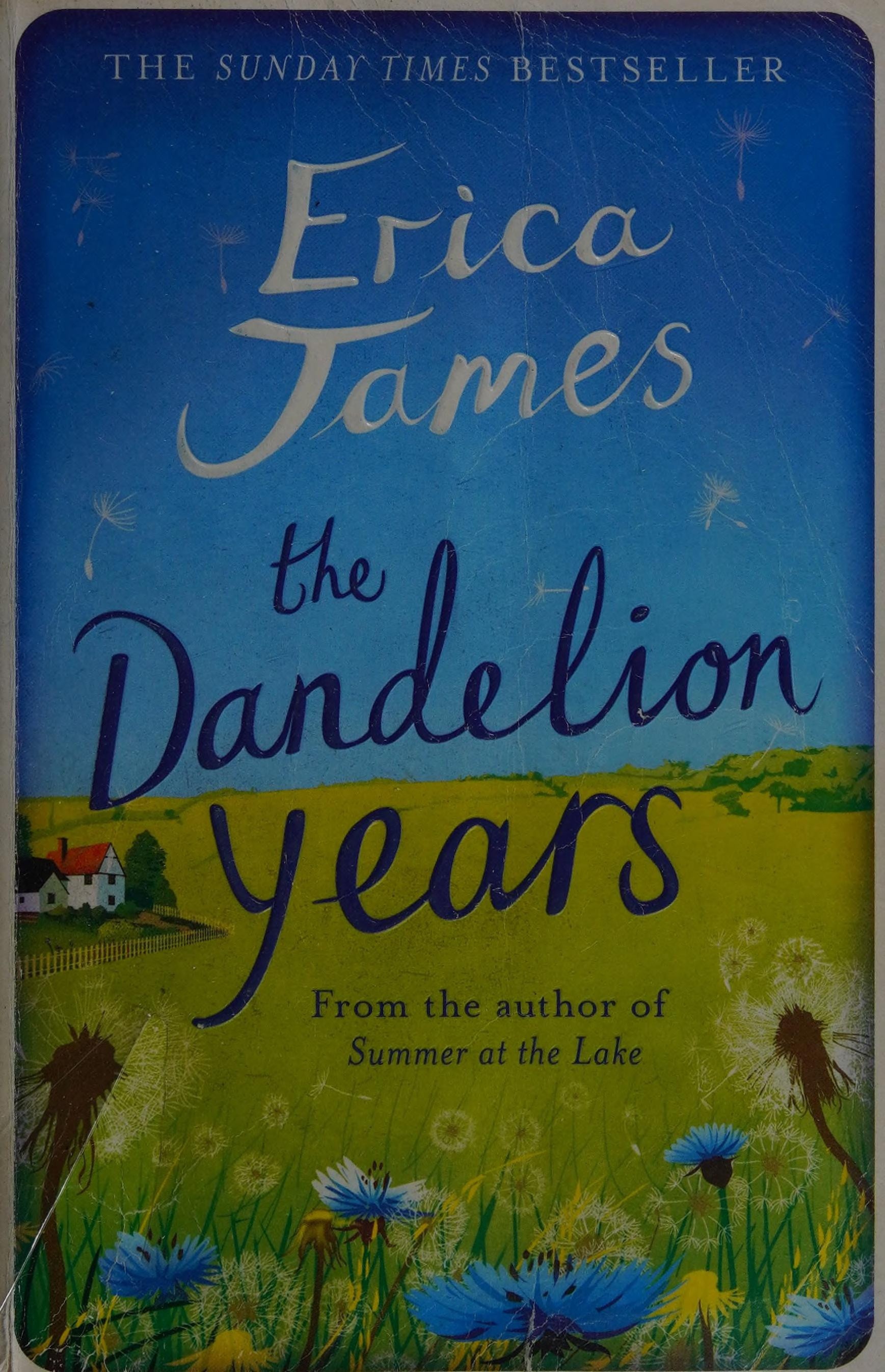 The Dandelion Years