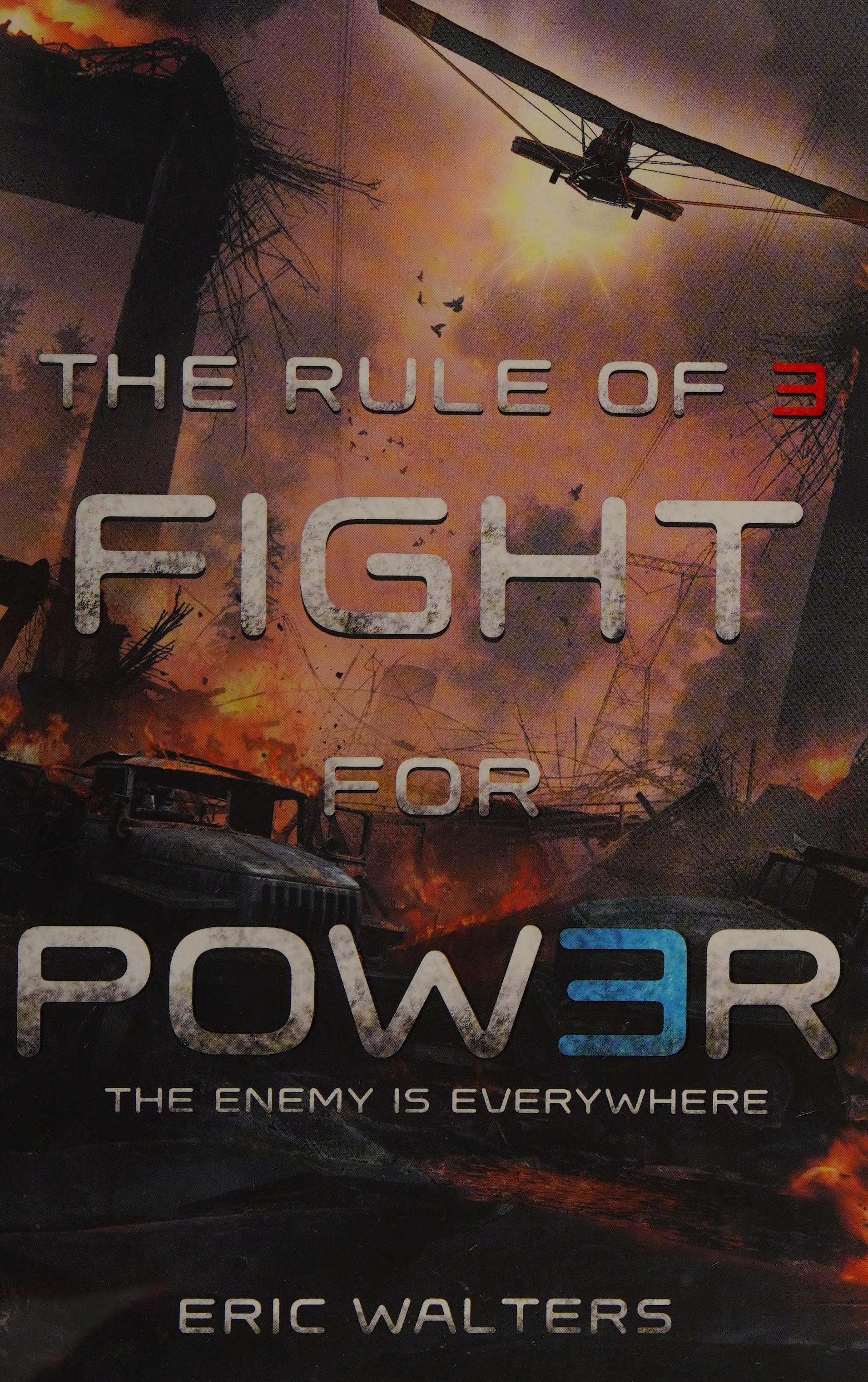 The Rule of 3 - Fight for Power The Enemy Is Everywhere