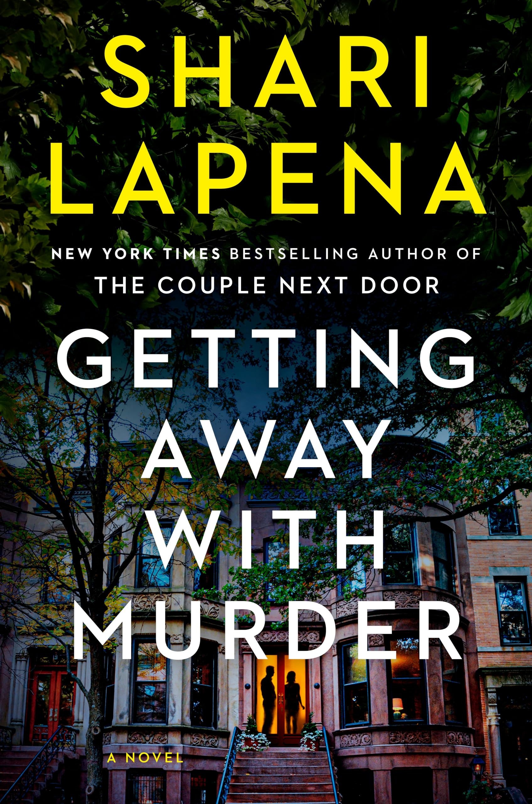 Getting Away with Murder: A Novel