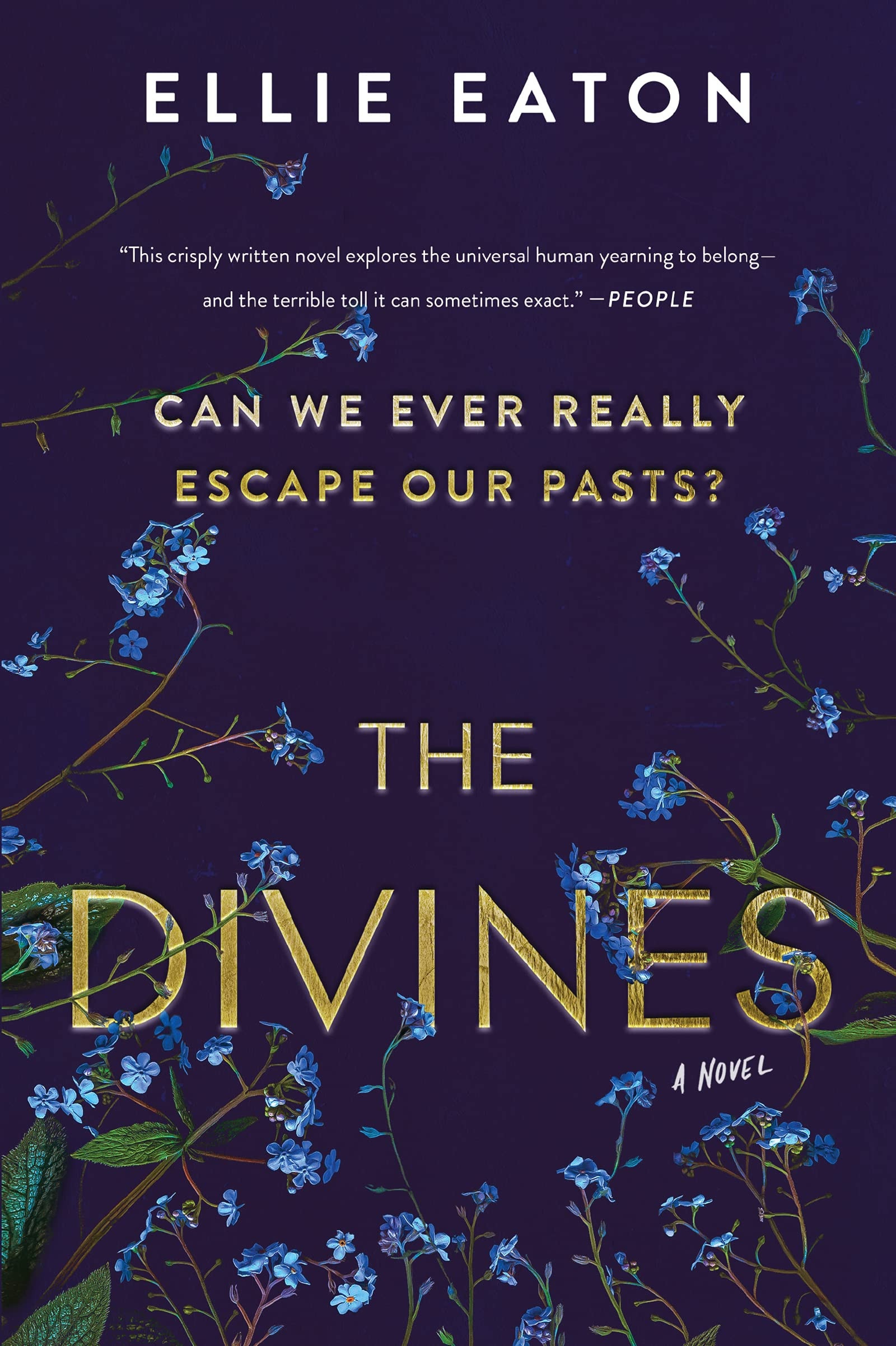 The Divines A Novel