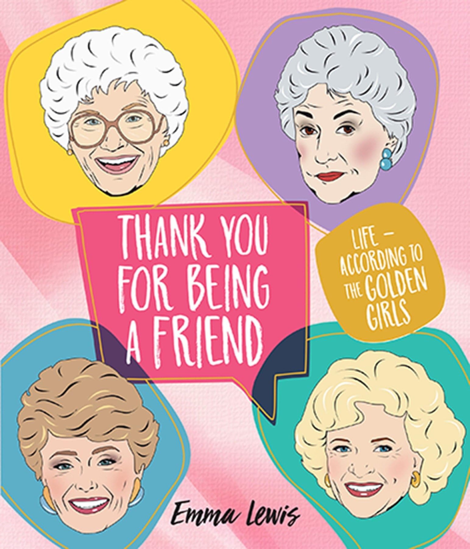 Thank You for Being a Friend Life ? According to the Golden Girls