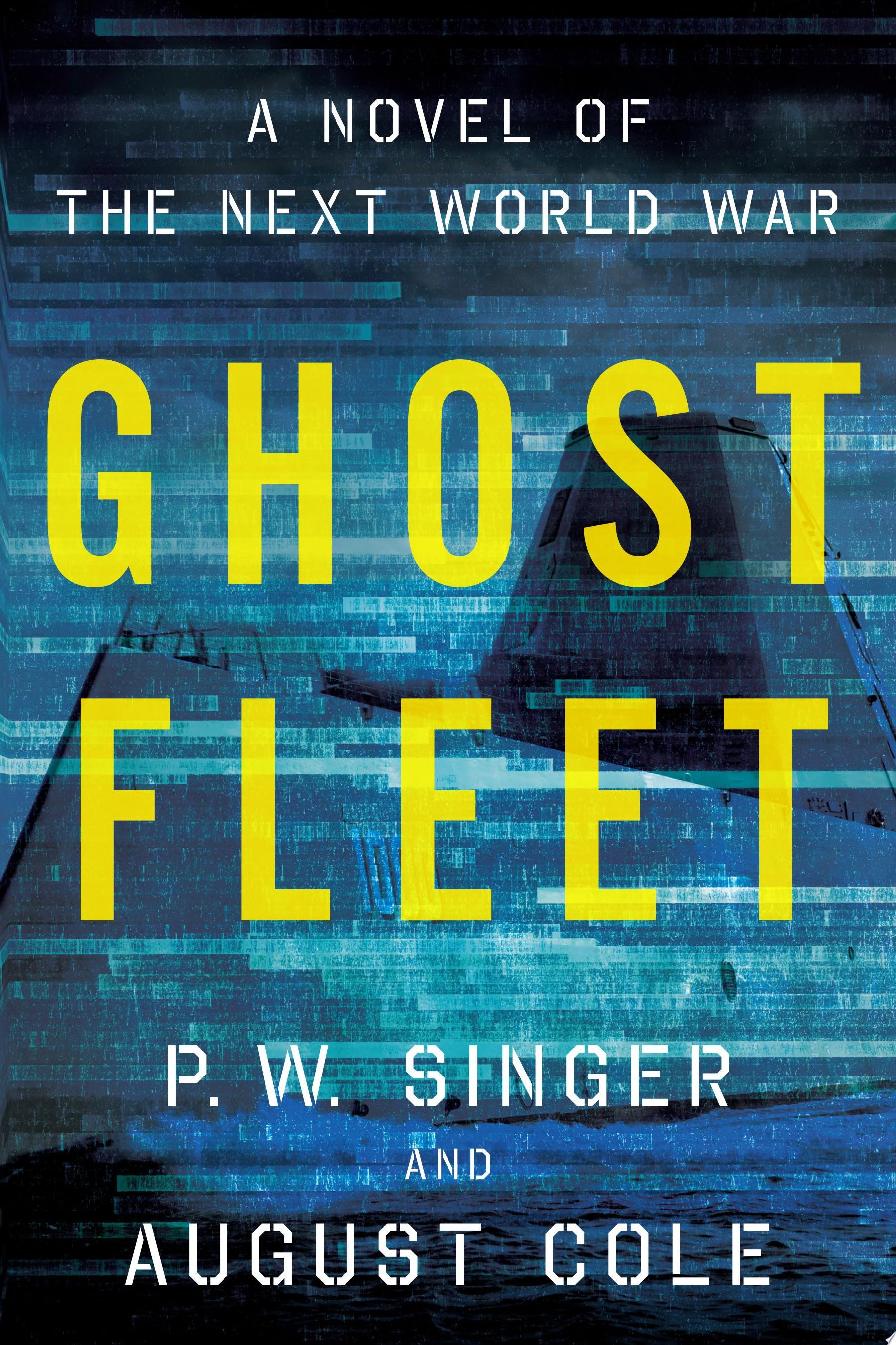 Ghost Fleet A Novel of the Next World War
