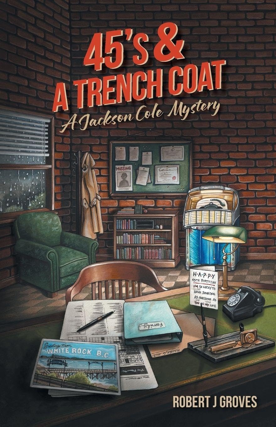 45's & A Trench Coat (Jackson Cole Mysteries)