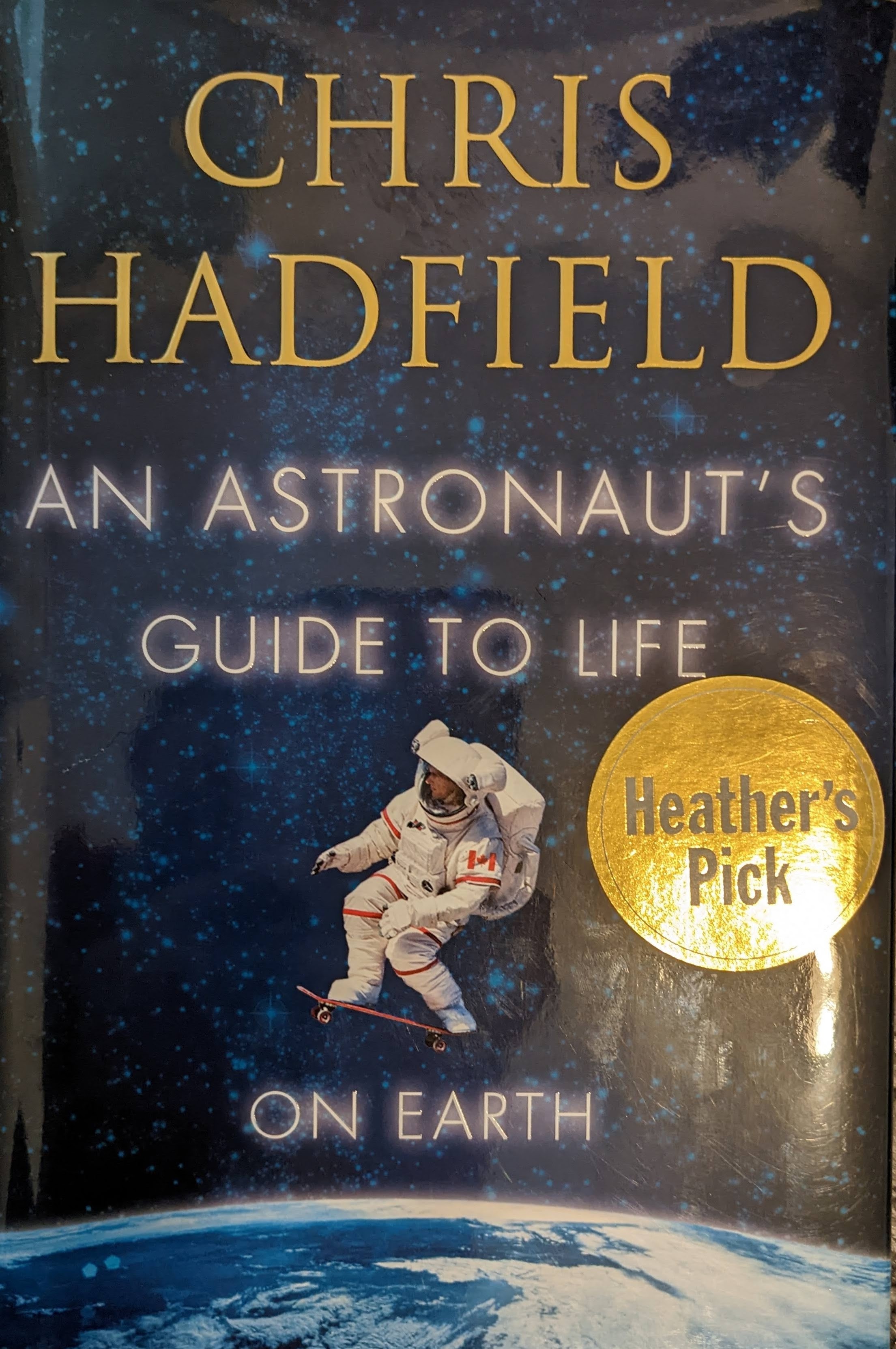 An Astronaut's Guide to Life on Earth