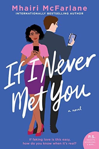 If I Never Met You A Novel