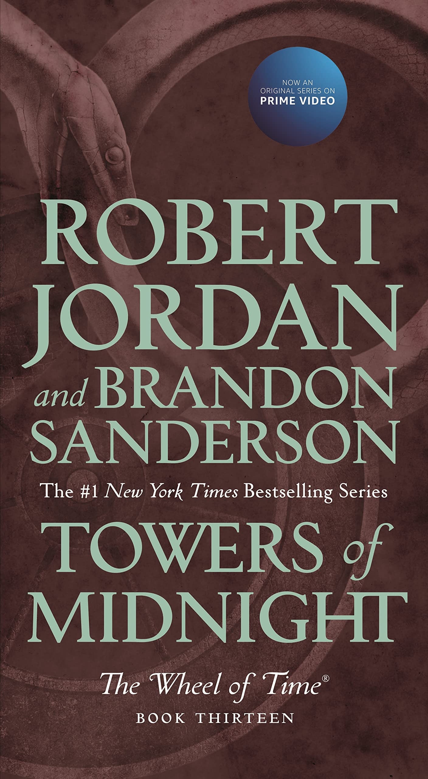 Towers of Midnight Book Thirteen of The Wheel of Time