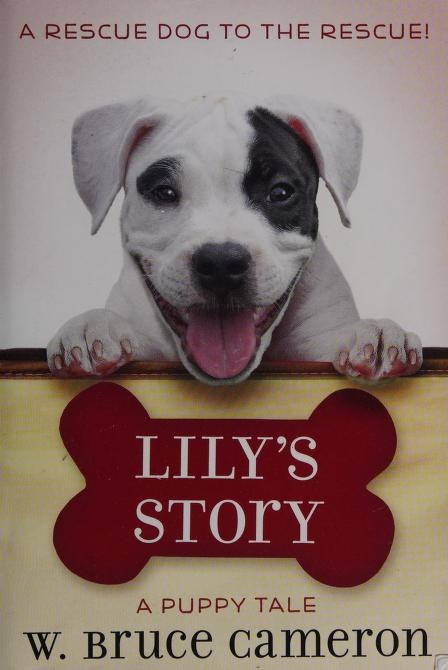 Lily's Story A Puppy Tale