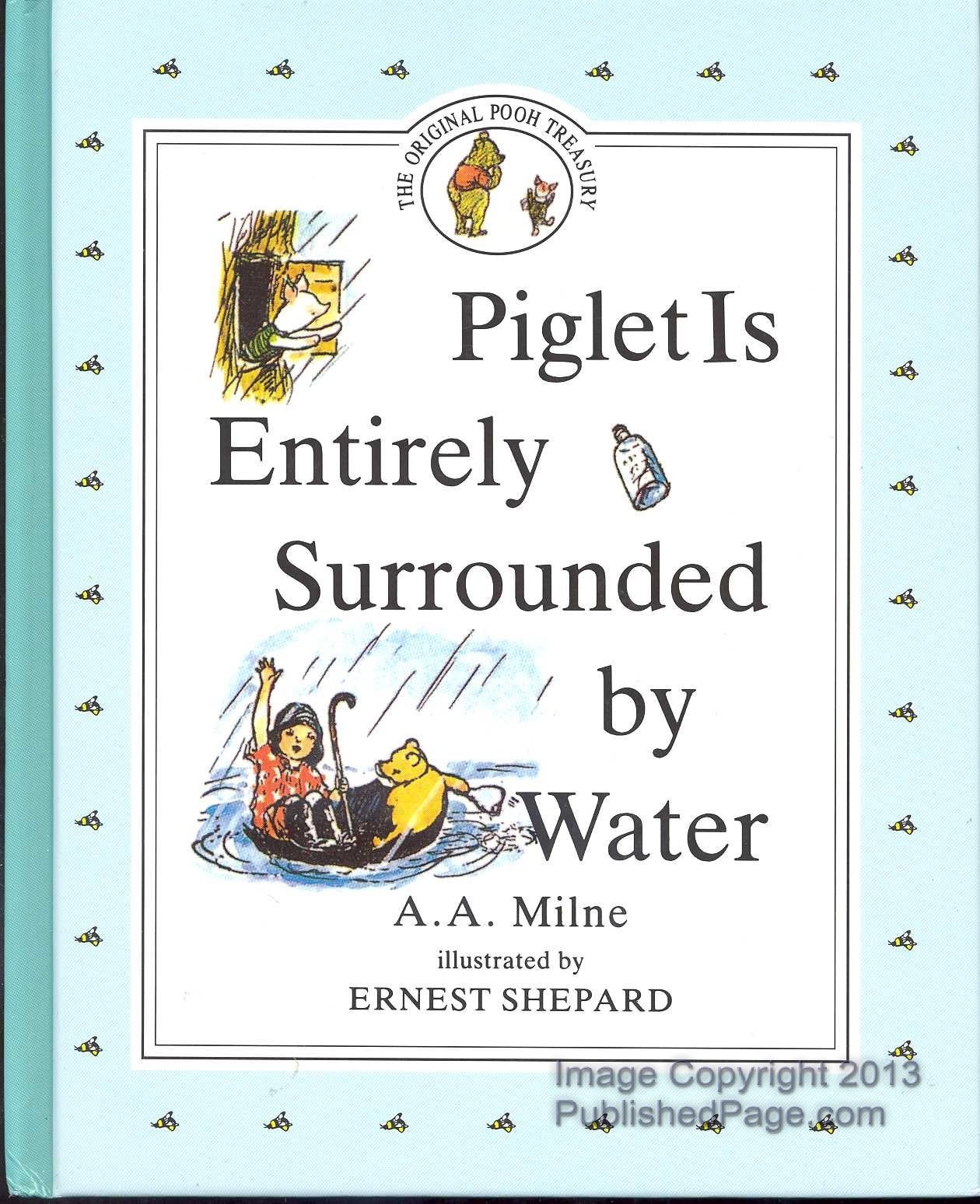 Piglet is Entirely Surrounded by Water
