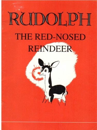 Rudolph the Red Nosed Reindeer