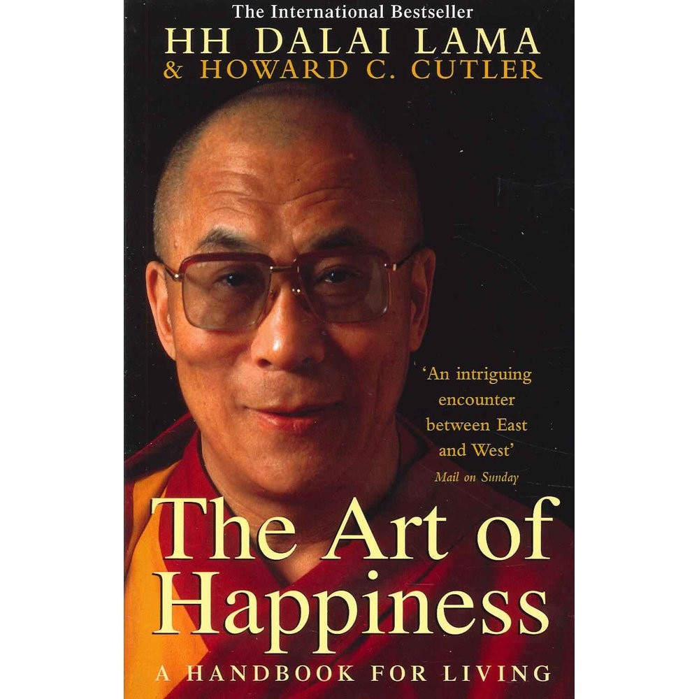 The Art of Happiness A Handbook for Living