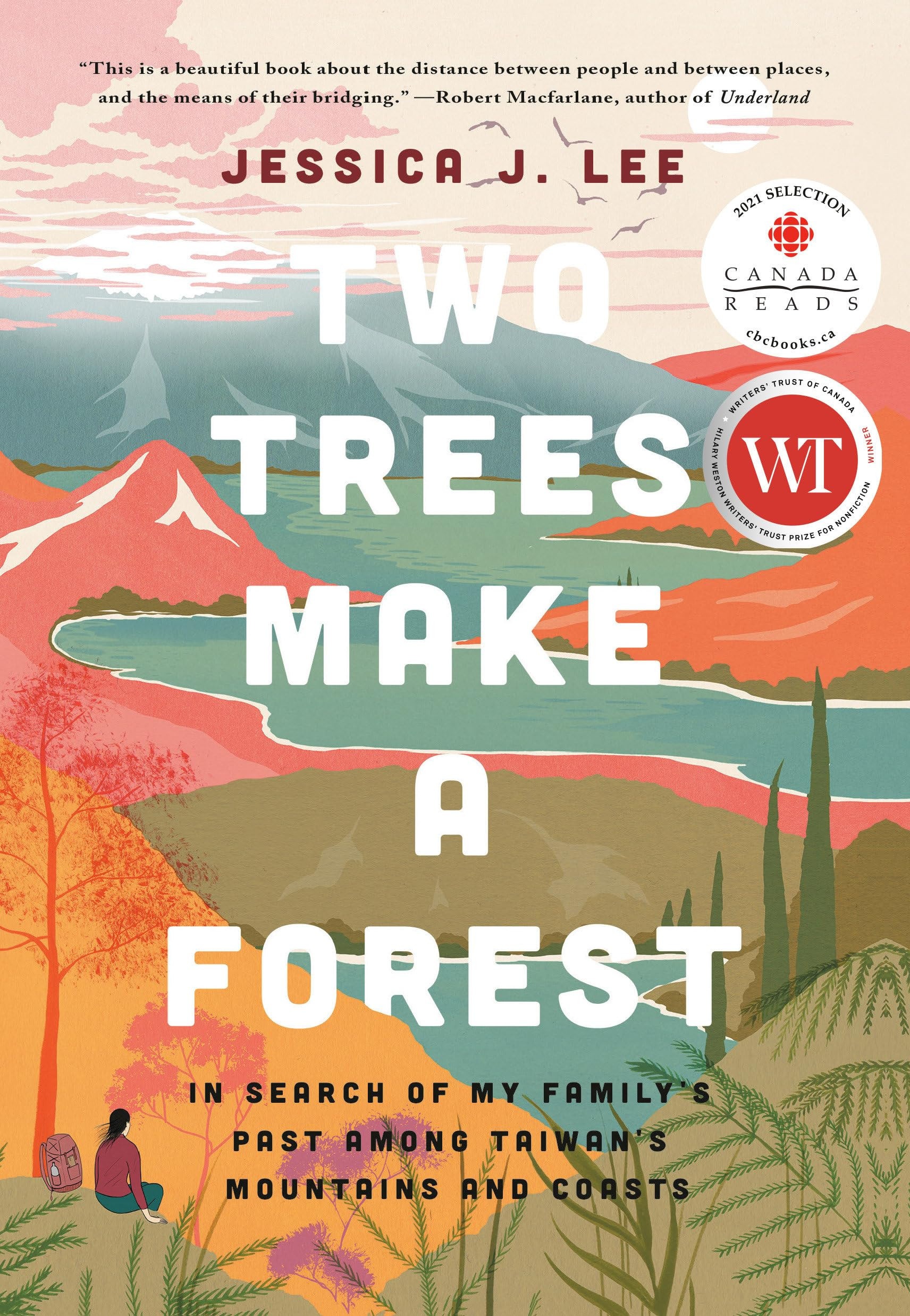 Two Trees Make a Forest: Travels Among Taiwan's Mountains & Coasts in Search of My Family's Past