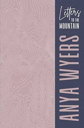 Letters to the Mountain