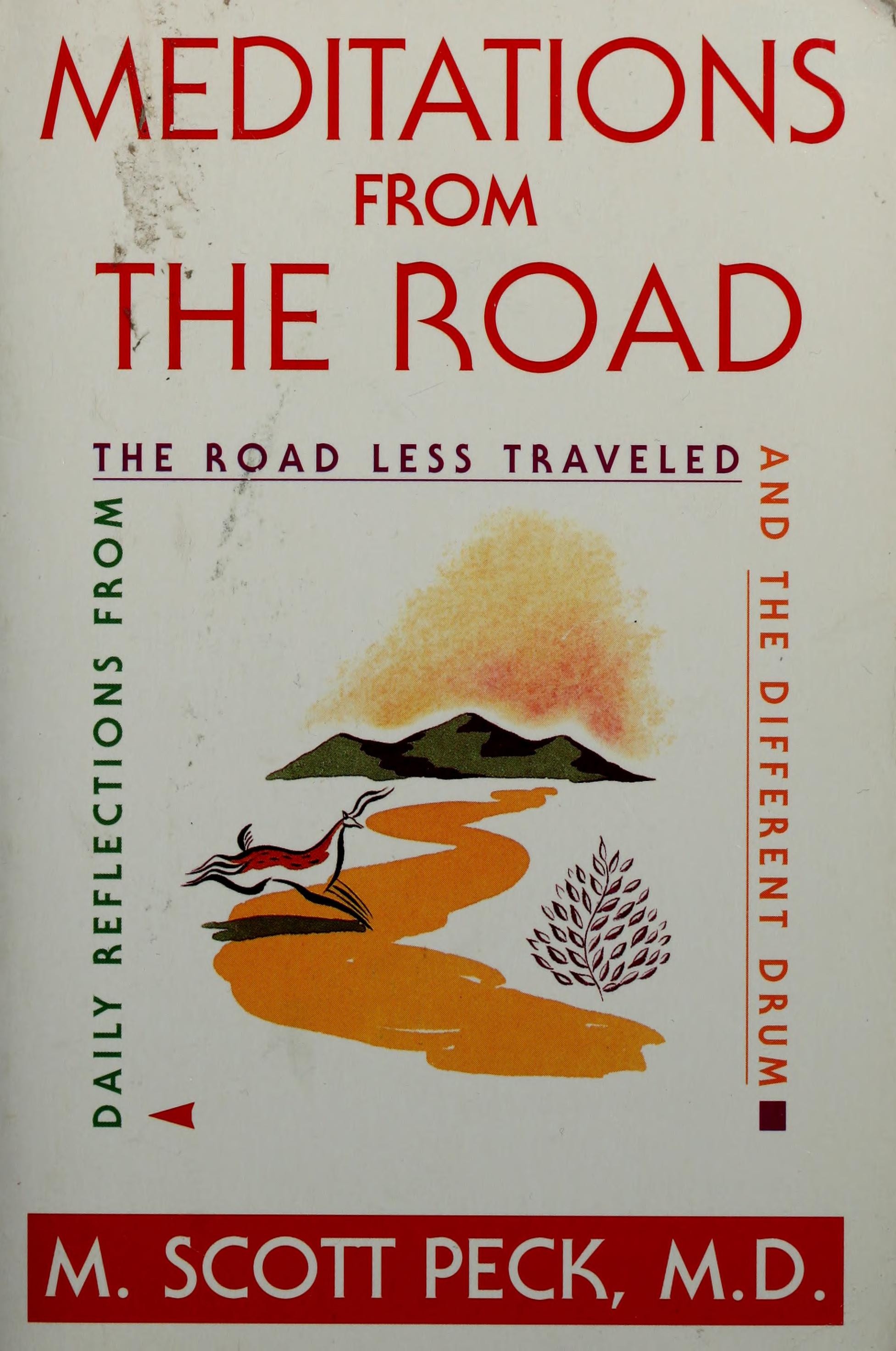 Meditations from the Road Daily Reflections from the Road Less Traveled and the Different Drum