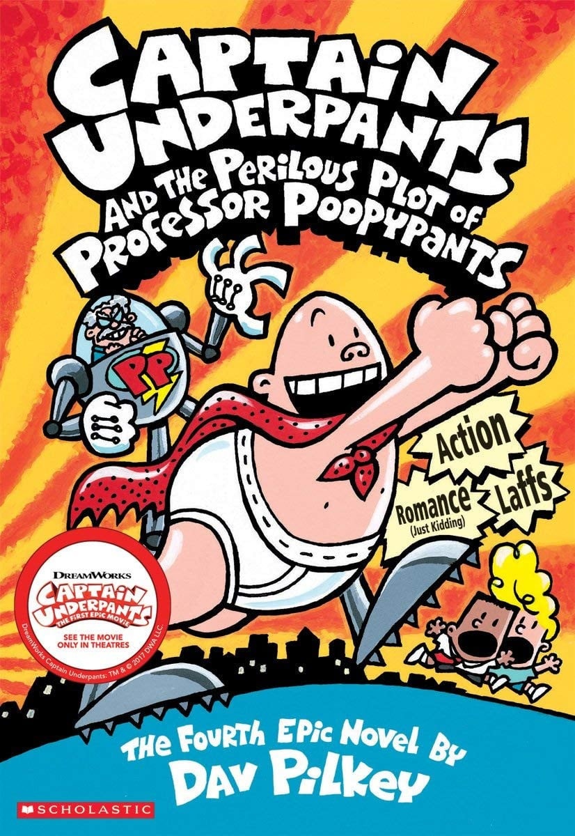 Captain Underpants and the Perilous Plot of Professor Poopypants The Fourth Epic Novel